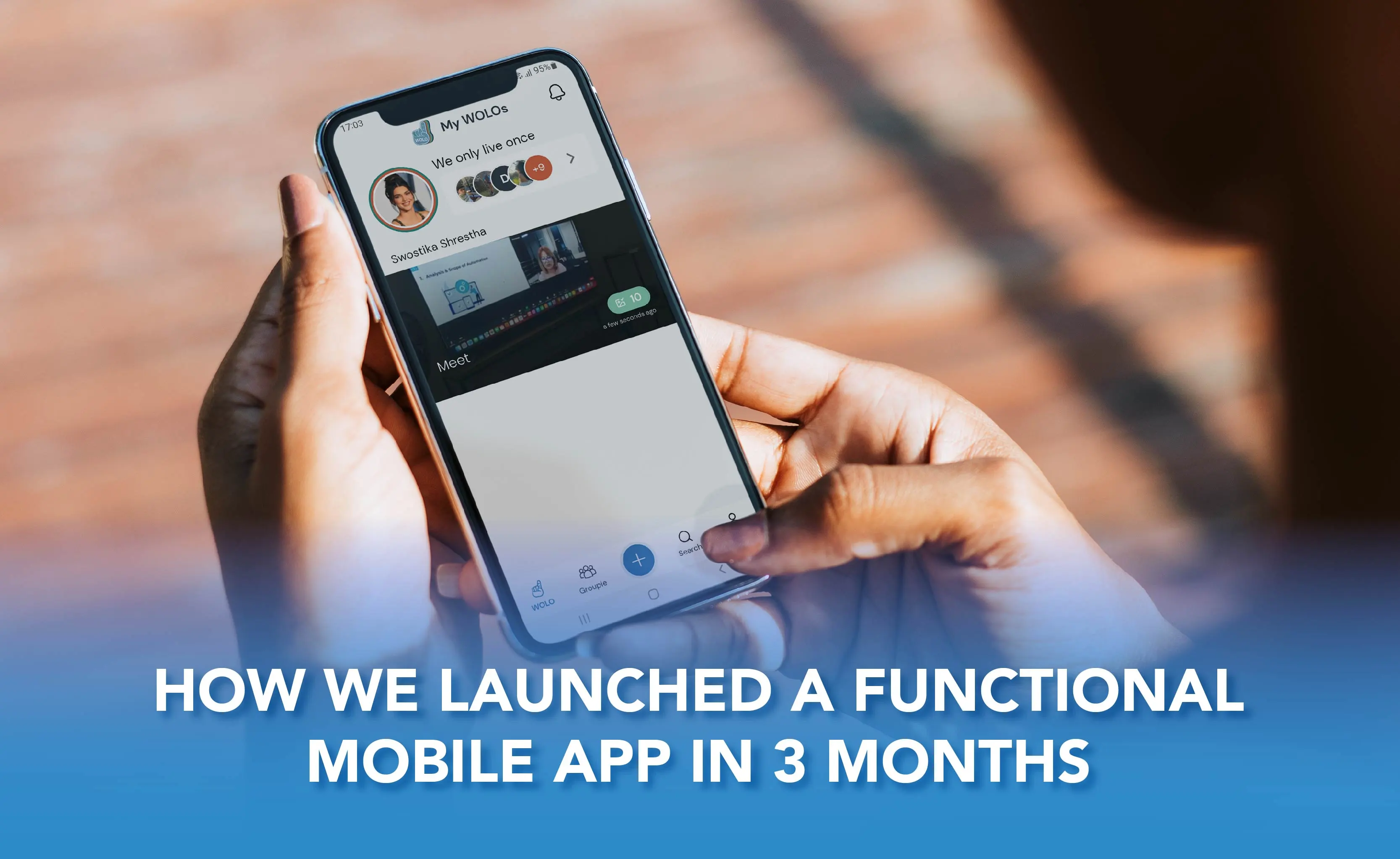 How we launched a functional mobile app in 3 months wolo case study gurzu